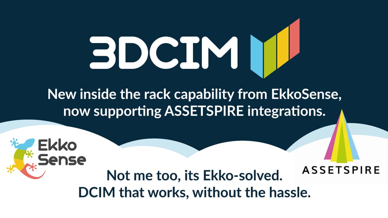 EkkoSense and ASSETSPIRE announce technology integration to offer innovative alternative to traditional DCIM.