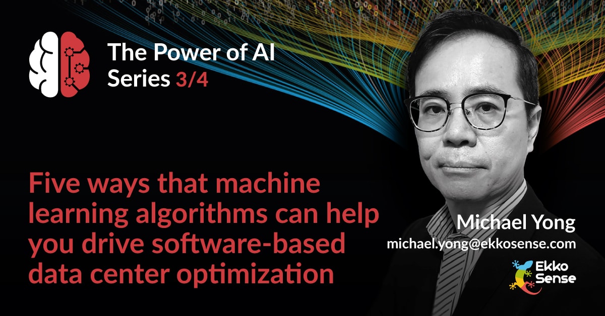 Five ways that machine learning algorithms can help you drive software-based data center optimization