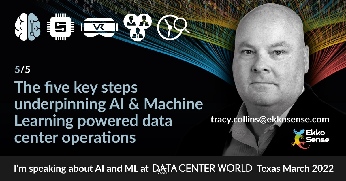 The five key steps underpinning AI & Machine Learning powered data center operations - and the specific benefits that you can expect to unlock